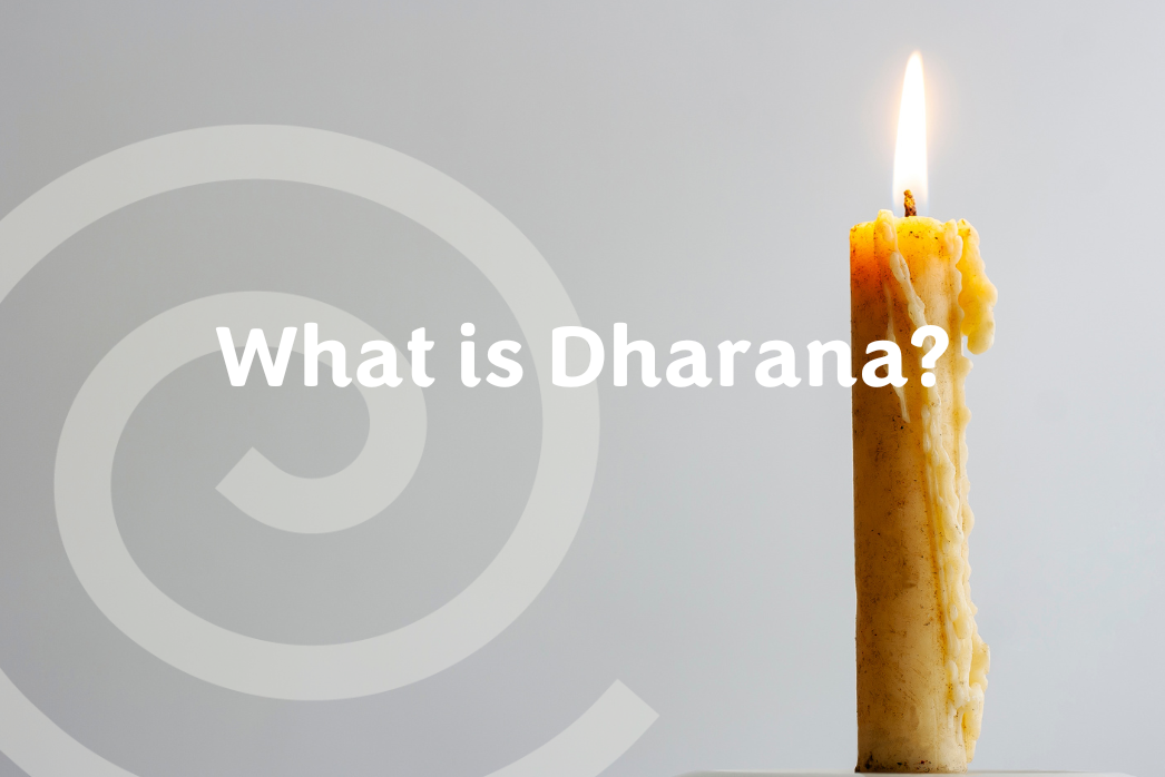 What is Dharana?