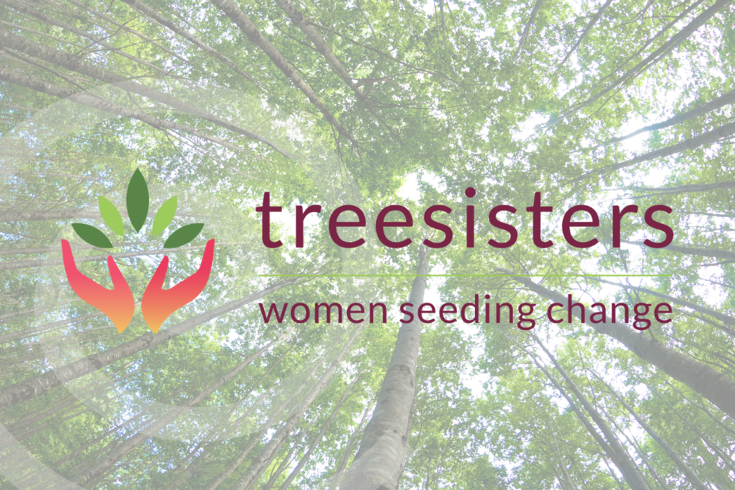 Partnership with Treesisters.