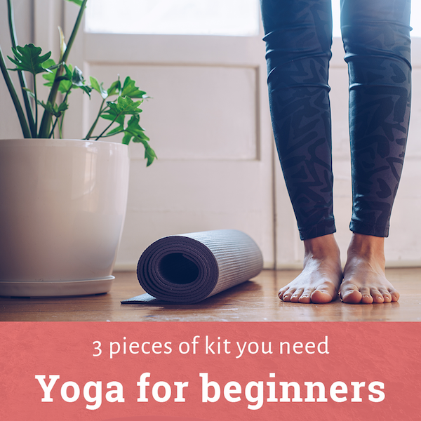 Yoga equipment for beginners - essentials to start your practice